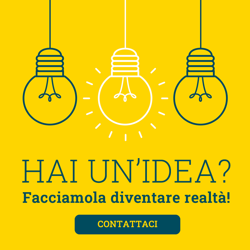 Diamo forma alle buone idee.